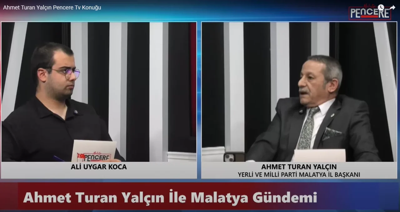 Malatya Pencere Tv’nin 29 Mart Cumartesi günü konuğu Yerli ve