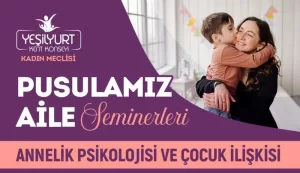 Yeşilyurt Kent Konseyi Kadın Meclisi, aile yapısını güçlendirmek ve annelerin