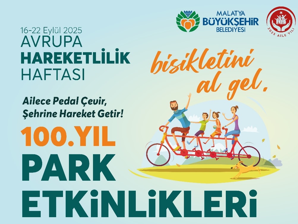 Malatya Büyükşehir Belediyesi, 16-22 Eylül 2025 tarihleri arasında kutlanan Avrupa