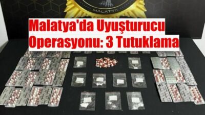 Malatya Emniyet Müdürlüğü Narkotik Suçlarla Mücadele ekipleri, kent genelinde gerçekleştirdiği