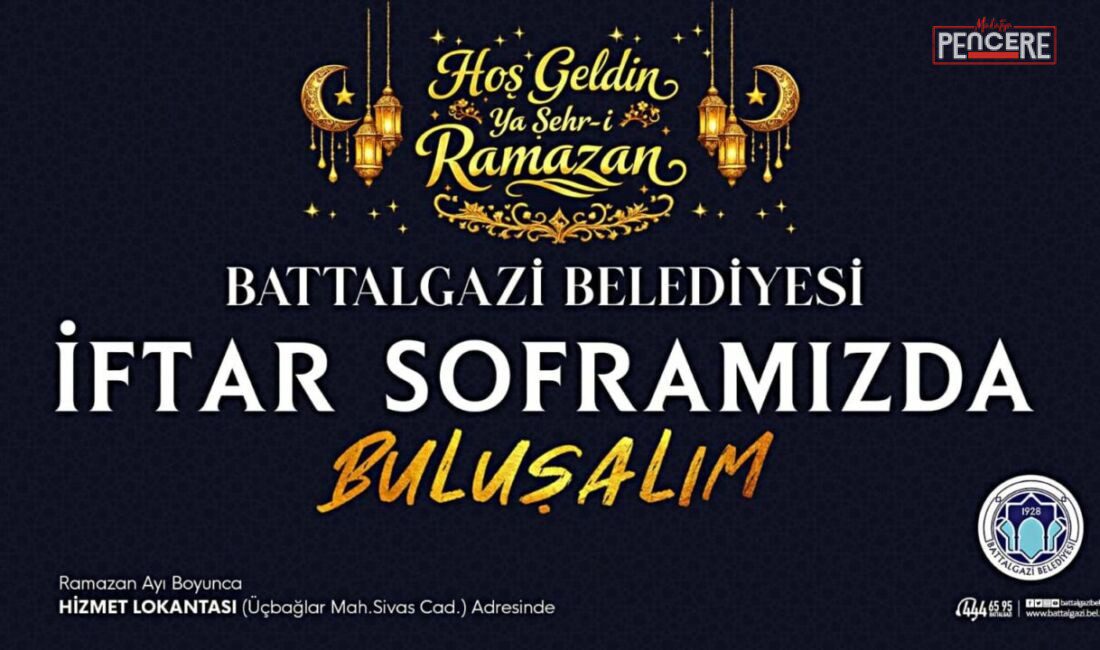 Battalgazi Belediyesi, Ramazan ayı boyunca iftar sofralarını Hizmet Lokantası’nda kuracak.