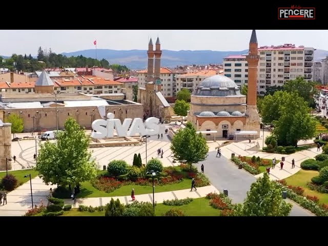 Anadolu’nun kadim şehirlerinden Sivas, Selçuklu ve Osmanlı döneminden kalan eserleri,