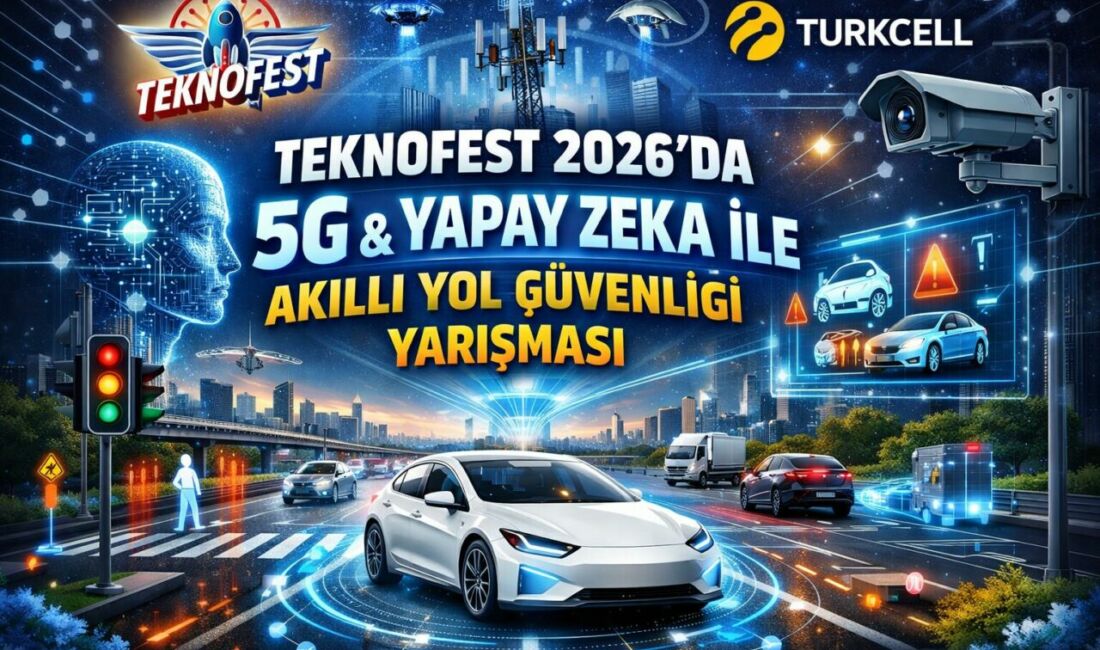 TEKNOFEST 2026 kapsamında Turkcell tarafından düzenlenen “5G & Yapay Zeka