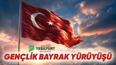 Yeşilyurt Belediyesi tarafından “Tek Bayrak, Tek Vatan” temasıyla düzenlenecek Gençlik