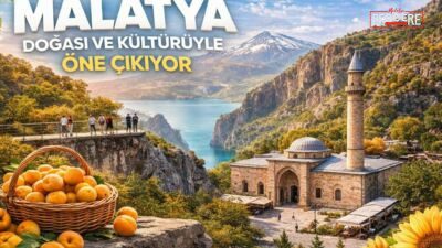 Doğu’nun incisi Malatya, tarihi mirası, doğal güzellikleri ve kendine özgü