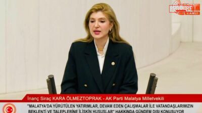 Ak Parti Malatya Milletvekili İnanç Siraç Kara Ölmeztoprak, Türkiye Büyük