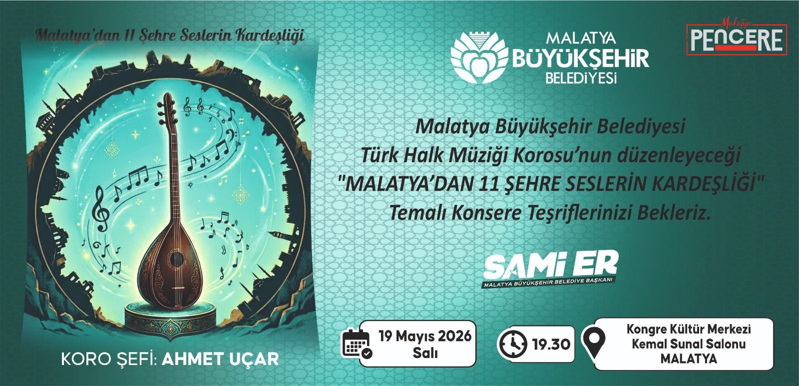 Malatya Büyükşehir Belediyesi tarafından düzenlenecek “Malatya’dan 11 Şehre Seslerin Kardeşliği”