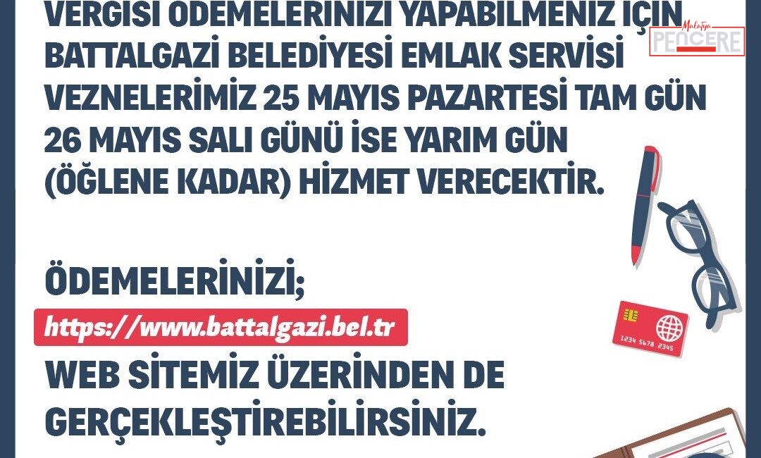 Battalgazi Belediyesi, vergi ödemelerinde yoğunluk yaşanmaması amacıyla bayram öncesinde vezne