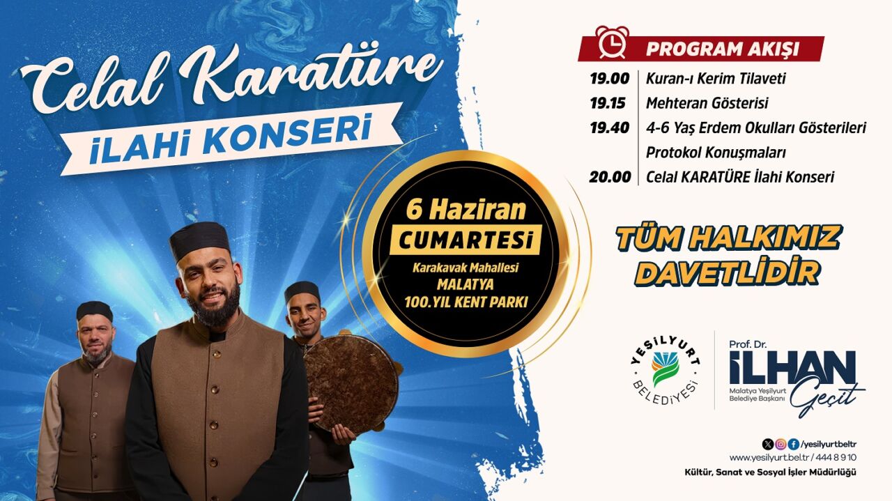 Yeşilyurt Belediyesi tarafından düzenlenecek özel program kapsamında ilahi sanatçısı Celal