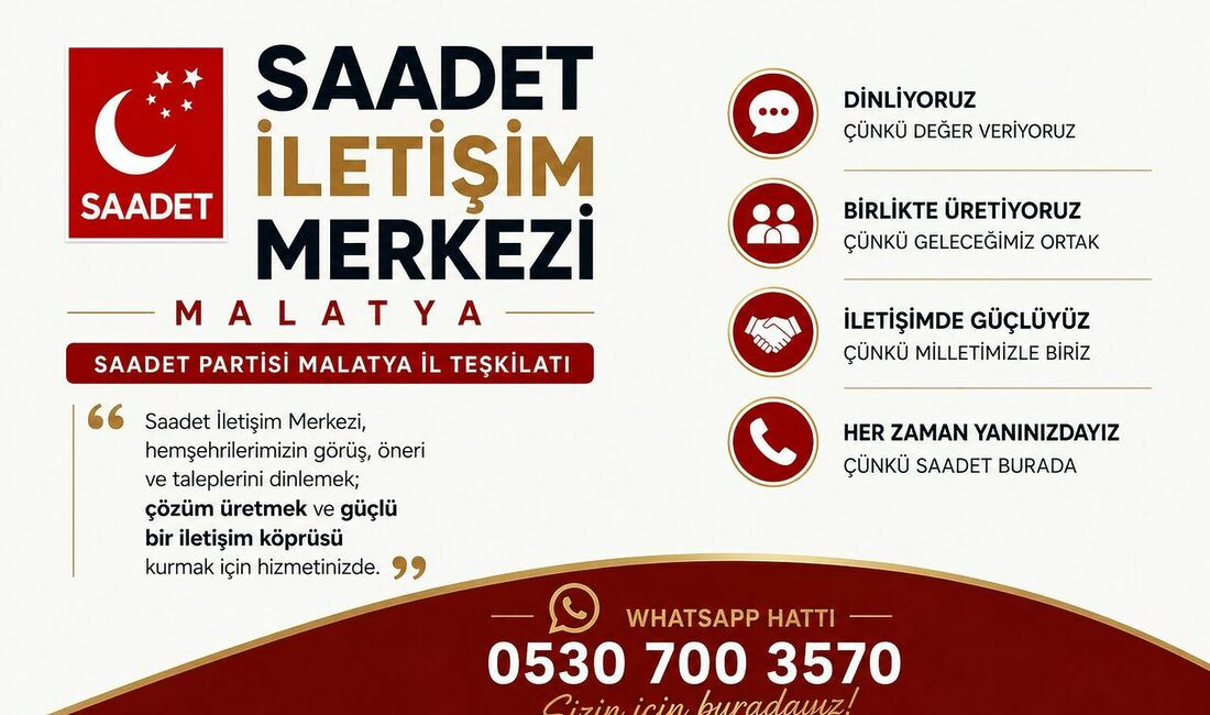 Saadet Partisi Malatya İl Teşkilatı, kentteki yerel sorunları daha hızlı