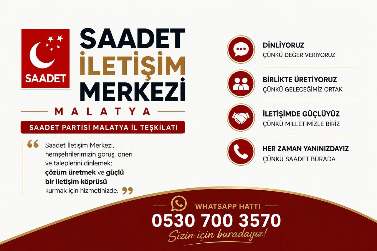 Saadet Partisi Malatya İl Teşkilatı, kentteki yerel sorunları daha hızlı