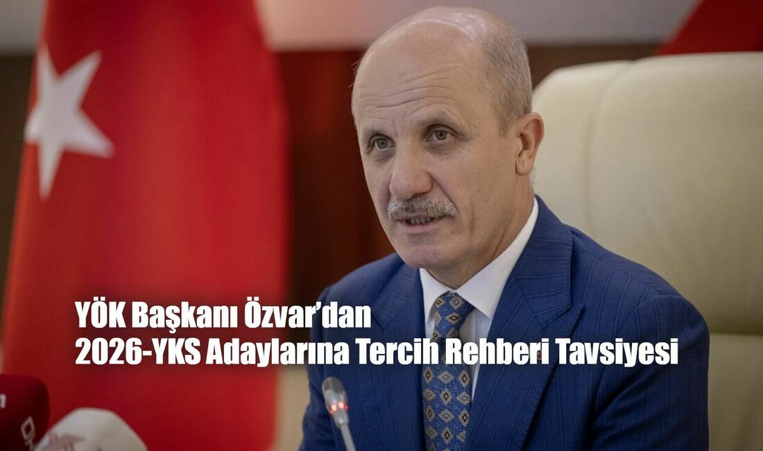 Yükseköğretim Kurulu (YÖK) Başkanı Prof. Dr. Erol Özvar, 2026-YKS sonuçlarının